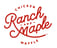 Ranch and Maple