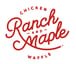 Ranch and Maple